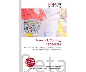 Hancock County, Tennessee: Tennessee, Sneedville, Lee County, Scott County, Hawkins County, Grainger County, Claiborne County