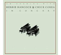 HANCOCK, HERBIE/CHICK COR - AN EVENING WITH-IN CONCER