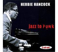 Herbie Hancock Jazz to Funk (CD) Album