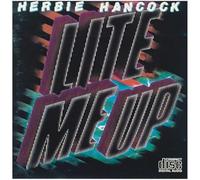 Hancock Herbie - Lite Me Up