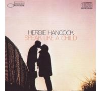 Hancock,Herbie - Speak Like a Child