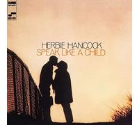 Hancock, Herbie - Speak Like A Child