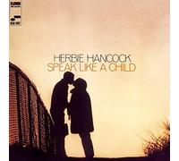 Hancock, Herbie - Speak Like A Child