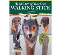 Hand Carving Your Own Walking Stick: An Art Form