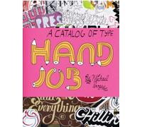 HAND JOB A CATALOG OF TYPE