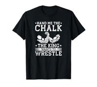 Hand Me The Chalk Braccio di ferro King Arm Wrestling Maglietta