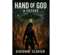 Hand of God: A Future