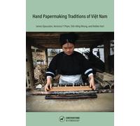 Hand Papermaking Traditions of Viet Nam