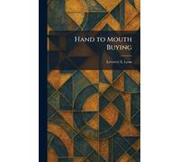Hand to Mouth Buying