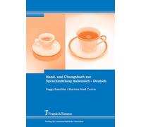 Hand- und Übungsbuch zur Sprachmittlung Italienisch - Deutsch