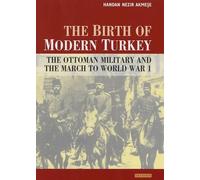 Handan Nezir-Akmese The Birth of Modern Turkey (Copertina rigida)