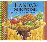Handa's Surprise: The board book edition of a classic read-aloud picture book, loved by teachers and children alike