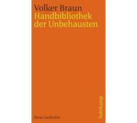 Handbibliothek der Unbehausten: Neue Gedichte