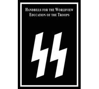 Handbills for the Worldview Education of the Troops (Tascabile)