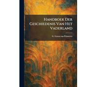 Handboek Der Geschiedenis Van Het Vaderland