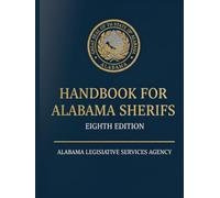 Handbook for Alabama Sheriffs: Reference Guide to Everyday Pperations