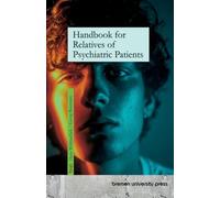 Handbook for Relatives of Psychiatric Patients