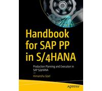 Himanshu Goel Handbook for SAP PP in S/4HANA (Tascabile)