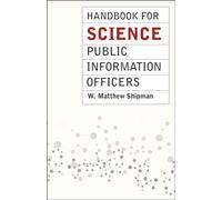 Handbook for Science Public Information Officers