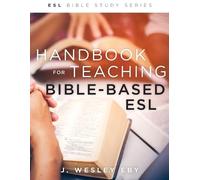 Handbook for Teaching Bible-Based Esl, Revised (Tascabile)