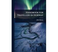 Handbook for Travellers in Norway