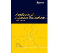 Handbook of Adhesive Technology