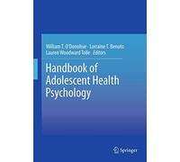Handbook of Adolescent Health Psychology