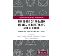 Handbook of AI-Based Models in Healthcare and Medicine: Approaches, Theories, and Applications