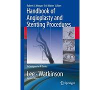 Handbook of Angioplasty and Stenting Procedures - [Springer Nature]