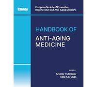 Arseniy Trukhanov Vittorio Calabrese C Handbook of Anti-Aging Medic (Tascabile)