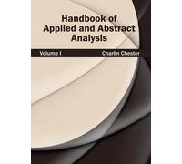 Handbook of Applied and Abstract Analysis: Volume I (Copertina rigida)