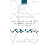 Handbook of Applied Health Economics in Vaccines