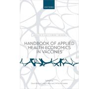 Handbook of Applied Health Economics in Vaccines (Tascabile)