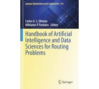 Handbook of Artificial Intelligence and Data Sciences for Routing Problems: 219