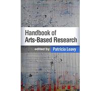 Handbook of Arts-Based Research
