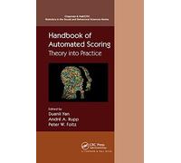 Handbook of Automated Scoring: Theory into Practice