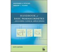 HANDBOOK OF BASIC PHARMACOKINETICS: Including Clinical Applications