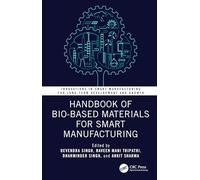 Handbook of Bio-Based Materials for Smart Manufacturing