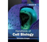 Handbook of Cell Biology: Volume III (Copertina rigida)