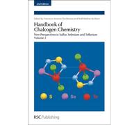 Handbook of Chalcogen Chemistry: New Perspectives in Sulfur, Selenium and Tellurium: 0002