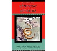 Handbook of Chinese Mythology