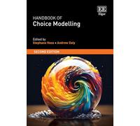 Handbook of Choice Modelling: Second Edition