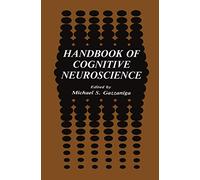 Handbook of Cognitive Neuroscience
