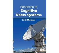 Handbook of Cognitive Radio Systems (Copertina rigida)