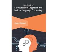 Handbook of Computational Linguistics and Natural Language Pr (Copertina rigida)