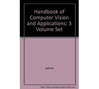 Handbook of Computer Vision and Applications