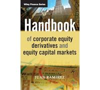 Handbook of Corporate Equity Derivatives and Equity Capital Markets – Wiley‑VCH