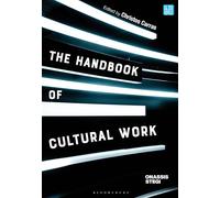 Handbook of Cultural Work, The