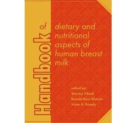 Handbook of Dietary and Nutritional Aspects of Human Breast Milk (Human Health Handbooks) (2013-12-30)
