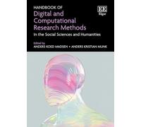 Handbook of Digital and Computational Research Methods: In the Social Sciences and Humanities